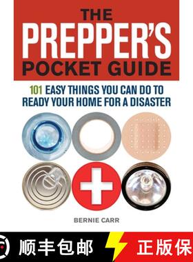 【3-4周达】The Prepper's Pocket Guide: 101 Easy Things You Can Do to Ready Your Home for a Disaster [9781569759295]