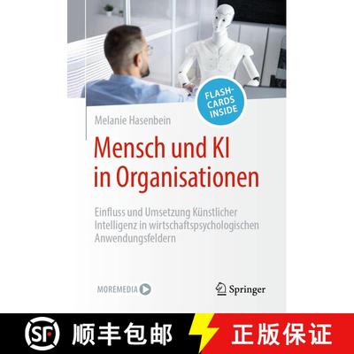【3-4周达】Mensch und KI in Organisationen : Einfluss und Umsetzung Künstlicher Intelligenz in wirts... [9783662663745]