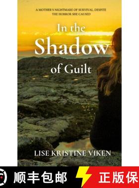 【3-4周达】In the Shadow of Guilt: A mother's nightmare of survival, despite the horror she caused [9788269316940]