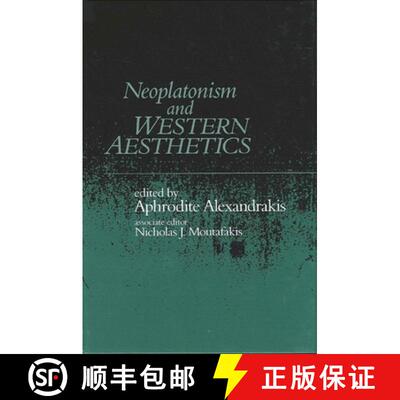 【3-4周达】Neoplatonism and Western Aesthetics [9780791452806]