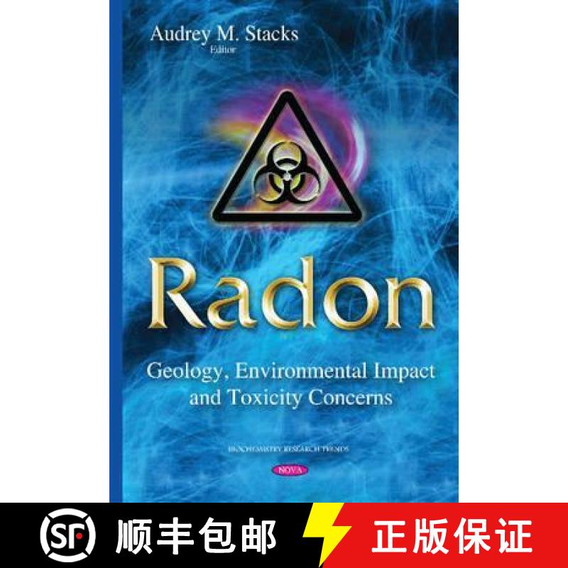 【3-4周达】Radon: Geology, Environmental Impact and Toxicity Concerns [9781634637428]