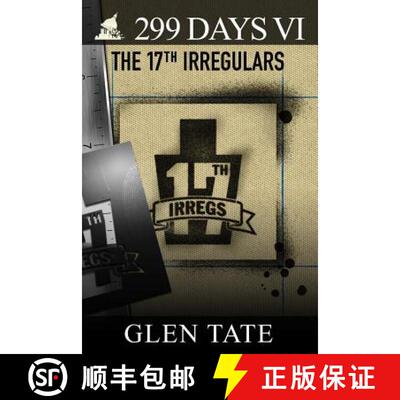 【3-4周达】299 Days: The 17th Irregulars [9780615828503]