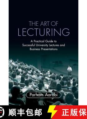 【3-4周达】The Art of Lecturing: A Practical Guide to Successful University Lectures and Business Pre... [9780521703529]