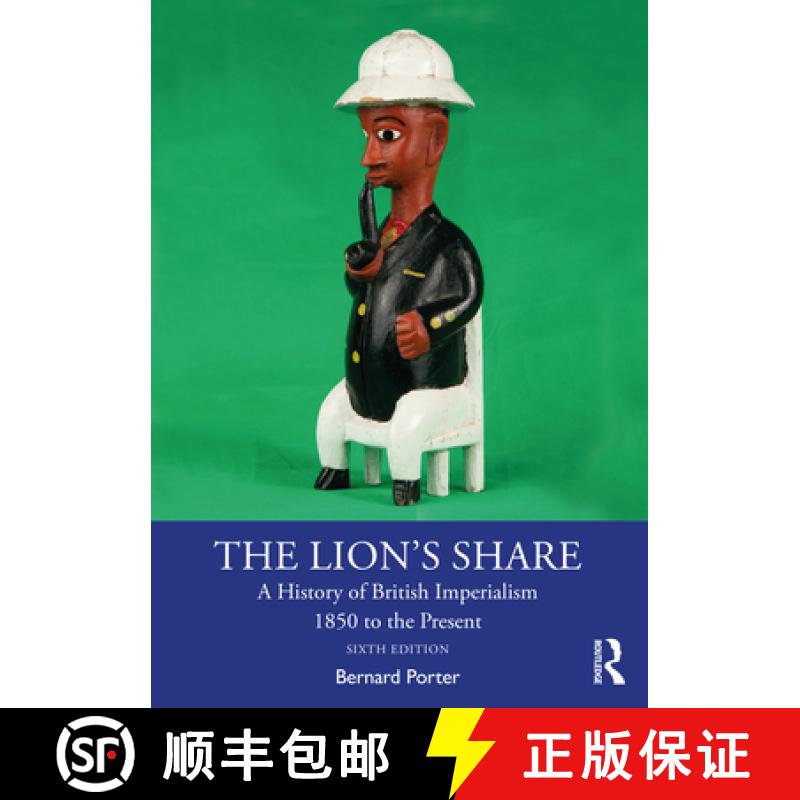 【3-4周达】The Lion's Share : A History of British Imperialism 1850 to the Present [9780367426989]