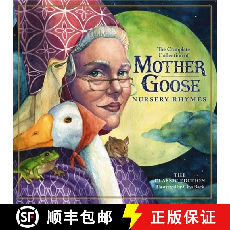 【2-3周达】The Classic Collection of Mother Goose Nursery Rhymes: Over 100 Cherished Poems and Rhymes... [9781604337457]