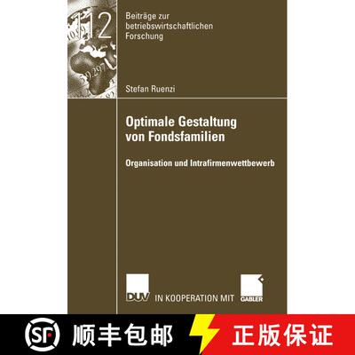 【3-4周达】Optimale Gestaltung von Fondsfamilien : Organisation und Intrafirmenwettbewerb [9783835002531]