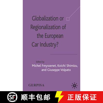 【3-4周达】Globalization or Regionalization of the European Car Industry? [9781403905819]