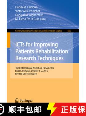 【3-4周达】ICTs for Improving Patients Rehabilitation Research Techniques: Third International Worksh... [9783319696935]