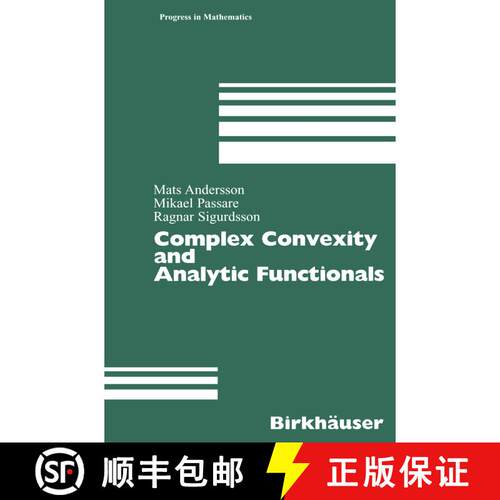 【3-4周达】精装 Complex Convexity and Analytic Functionals [9783764324209]