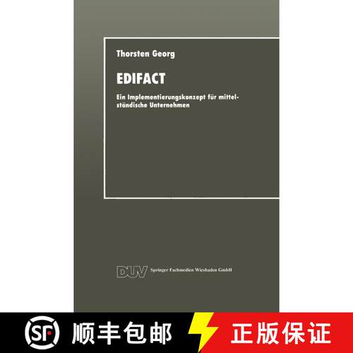【3-4周达】EDIFACT: Ein Implementierungskonzept für mittelständische Unternehmen [9783824420445]