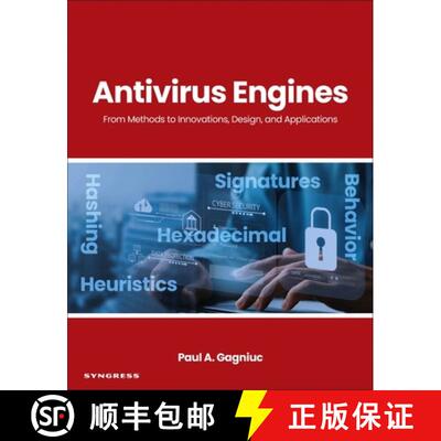 【3-4周达】Antivirus Engines: From Methods to Innovations, Design, and Applications [9780443329524]