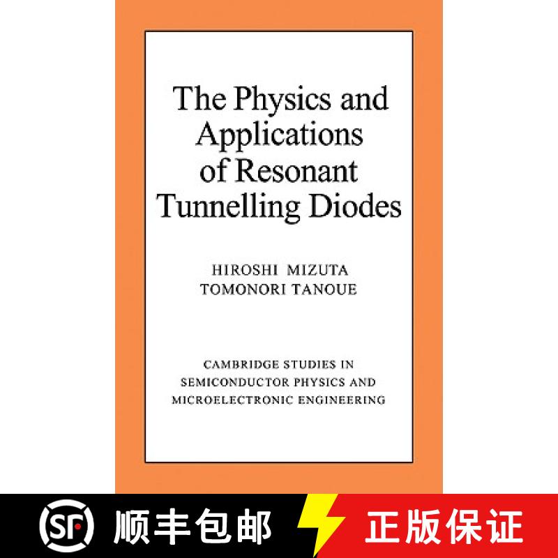 【3-4周达】Physics and Applications of Resonant Tunnelling Diodes: - The Physics and Applications of ... [9780521032520]