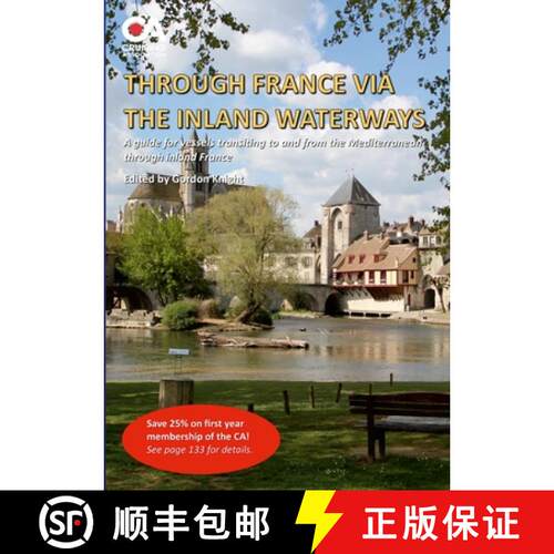 【3-4周达】Through France via the Inland Waterways: A guide to transiting France to the Med via the i... [9781446691205]