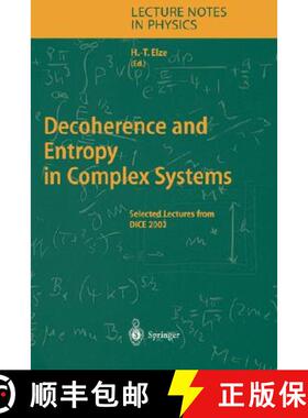 【3-4周达】Decoherence and Entropy in Complex Systems: Selected Lectures from Dice 2002 [9783540206392]