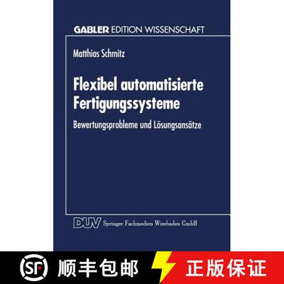 【3-4周达】Flexibel automatisierte Fertigungssysteme : Bewertungsprobleme und Lösungsansätze [9783824460311]