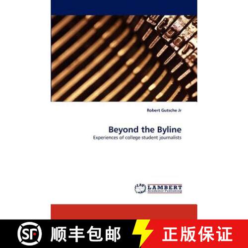 【3-4周达】Beyond the Byline [9783838342764]
