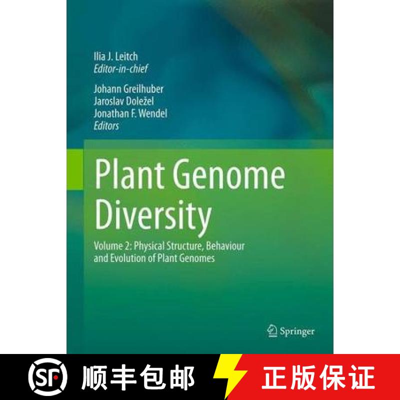 【3-4周达】Plant Genome Diversity Volume 2: Physical Structure, Behaviour and Evolution of Plant Genomes [9783709111598]