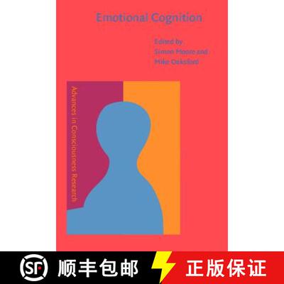 【3-4周达】精装 Emotional Cognition: From brain to behaviour (Advances in Consciousness Research [9789027251688]