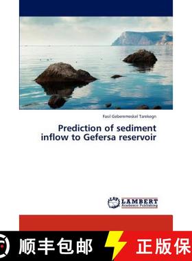 预订 Prediction of Sediment Inflow to Gefersa Reservoir [9783659320132]