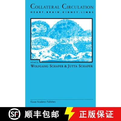 【3-4周达】Collateral Circulation: Heart, Brain, Kidney, Limbs [9781461363514]