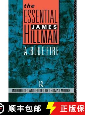 【3-4周达】The Essential James Hillman : A Blue Fire [9780415053037]