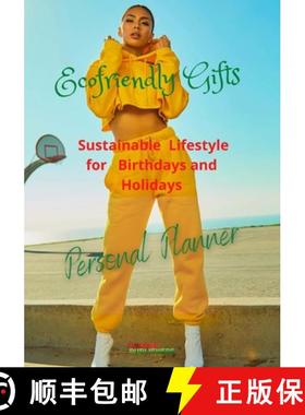 【3-4周达】Ecofriendly Gifts Sustainable Lifestyle for Holidays and Birthdays Personal Planner [9781955679459]