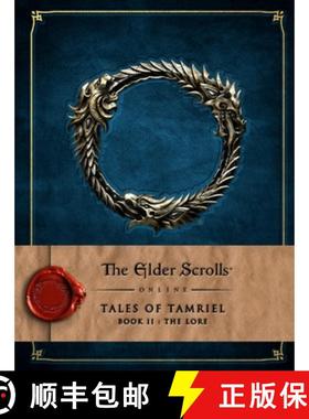 【3-4周达】Elder Scrolls Online: Tales of Tamriel - Book II: The Lore: Tales of Tamriel - Book II: Th... [9781783293186]