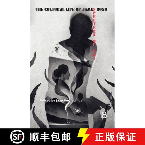 【3-4周达】精装 The Cultural Life of James Bond – Specters of 007 [9789462982185]