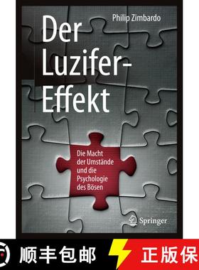 【3-4周达】Der Luzifer-Effekt: Die Macht der Umstände und die Psychologie des Bösen [9783662533253]
