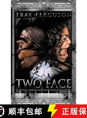 【3-4周达】Two Face: Things Aren't Always What They Seem [9780615925004]