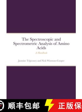 【3-4周达】The Instrumental Spectrometric and Spectroscopic Analysis of Amino Acids: A Handbook [9781716037665]