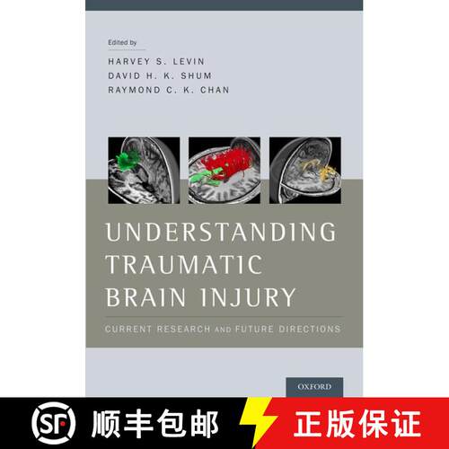 【3-4周达】精装 Understanding Traumatic Brain Injury: Current Research and Future Directions [9780199737529]