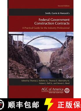 【3-4周达】Smith, Currie & Hancock'S Federal Government Construction Contracts: A Practical Guide For... [9780470539767]