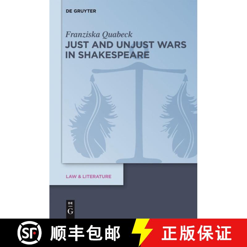 【3-4周达】Just and Unjust Wars in Shakespeare [9783110301052]