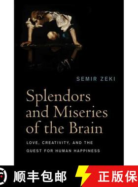【3-4周达】Splendors And Miseries Of The Brain - Love, Creativity, And The Quest For Human Happiness ... [9781405185578]