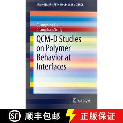 【3-4周达】QCM-D Studies on Polymer Behavior at Interfaces [9783642397899]