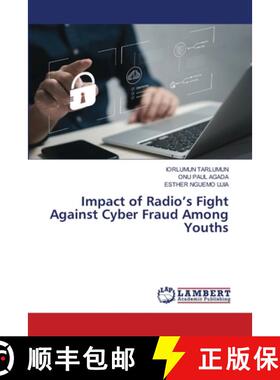 【3-4周达】Impact of Radio's Fight Against Cyber Fraud Among Youths [9783659954207]