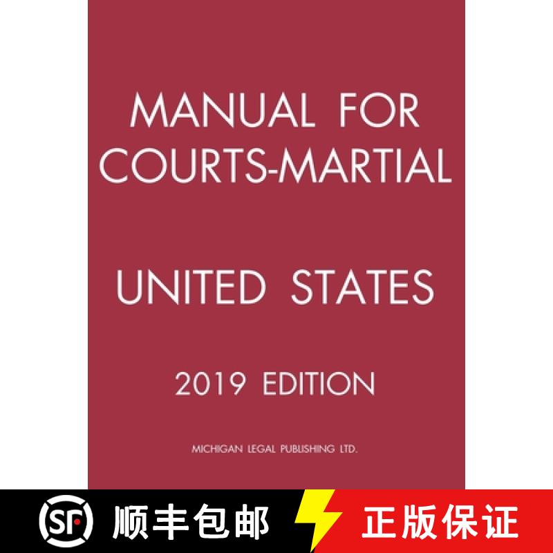 【2-3周达】Manual for Courts-Martial United States (2019 Edition) [9781640021037]
