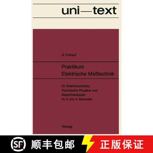 Elektrotechniker Meßtechnik Technische Maschin... Praktikum und 4周达 9783663020134 Elektrische Physiker für
