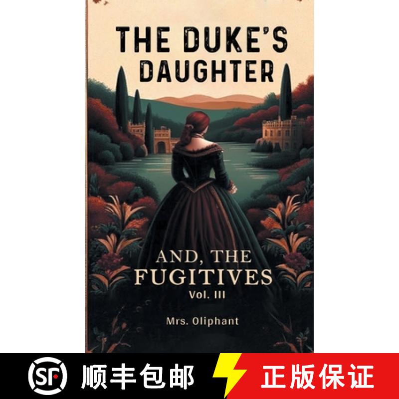 【2-3周达】Duke's DaughterAnd, The Fugitives VOL. III (Edition2024) [9789368094371]
