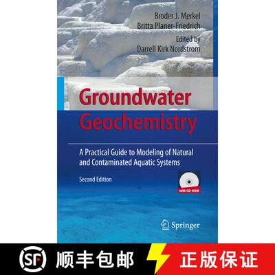 【3-4周达】Groundwater Geochemistry : A Practical Guide to Modeling of Natural and Contaminated Aquat... [9783540746676]
