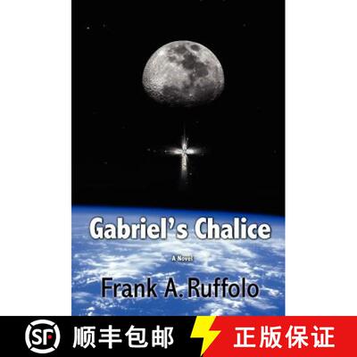 【3-4周达】精装 Gabriel's Chalice [9780983680321]
