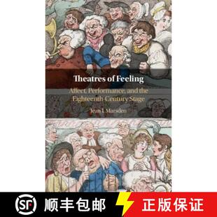 Theatres 9781108476133 Stage and 4周达 the Feeling Century Affect Eighteenth Performance
