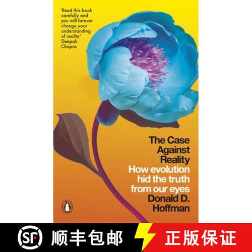 【3-4周达】The Case Against Reality : How Evolution Hid the Truth from Our Eyes [9780141983417]