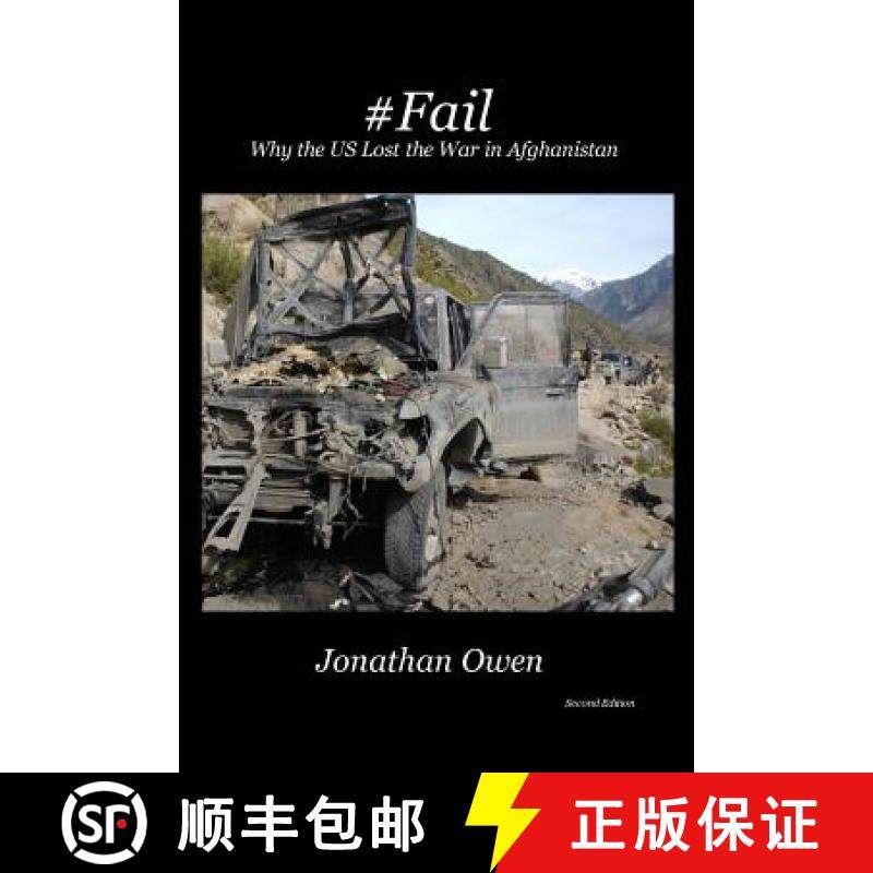预订 #Fail: Why the US Lost the War in Afghanistan [9780997743470]