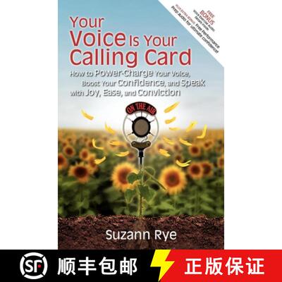 【3-4周达】Your Voice Is Your Calling Card : How to Power-Charge Your Voice, Boost Your Confidence, a... [9781600375675]