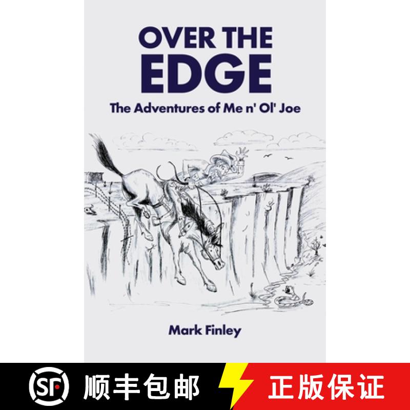 【3-4周达】Over the Edge: The Adventures of Me n' Ol' Joe [9798890271563]