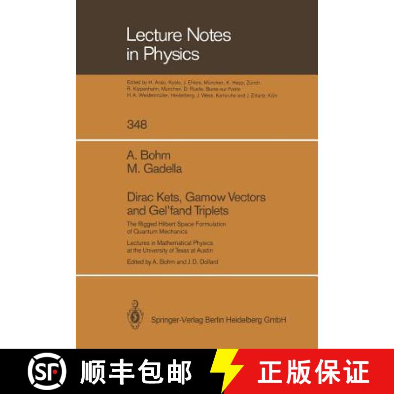 【3-4周达】Dirac Kets, Gamow Vectors and Gel'fand Triplets: The Rigged Hilbert Space Formulation of Q... [9783662137512]