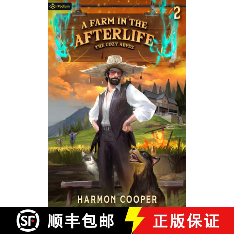 【3-4周达】A Farm in the Afterlife: A Slice-Of-Life Litrpg Adventure [9781039454996]