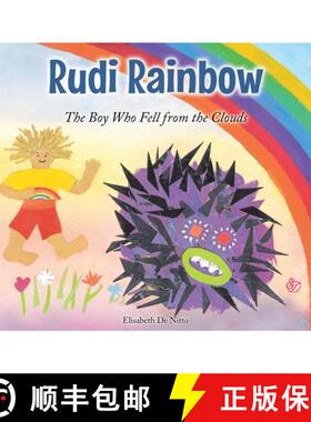 【3-4周达】Rudi Rainbow: The Boy Who Fell from the Clouds [9798891306950]